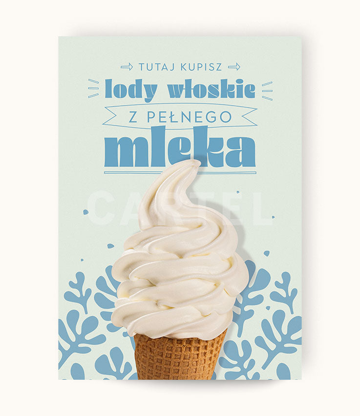 Tutaj kupisz lody z pełnego mleka - plakat
